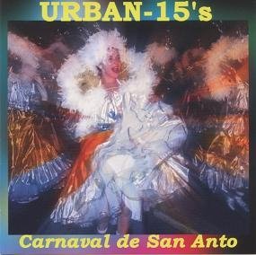 Urban-15's/Carnaval De San Antonio